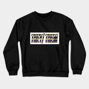 them/them Crewneck Sweatshirt